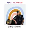 A.Y Fashion - Komai Na Mata Ne - Single